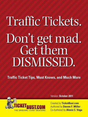 cover image of Traffic Tickets. Don't Get Mad. Get Them Dismissed.